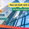 Mua sơn kính cách nhiệt ở đâu chất lượng, giá tốt?